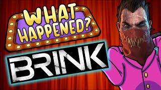 Brink - What Happened?