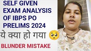 SELF GIVEN EXAM ANALYSIS OF IBPS PO PRELIMS 2024/ 2nd shift #ibps #viralvideo #ibpsbankpo #ibpspo