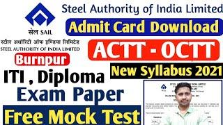 SAIL Admit Card 2021 Burnpur kaise download karen, SAIL Exam Paper PDF download SAIL free Mock Test