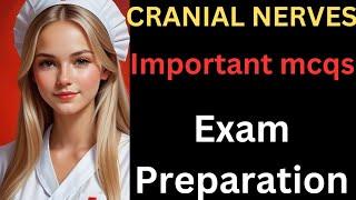 RRB EXAM PREPARATION MCQS - TOPIC cranial nerves - NERVOUS system