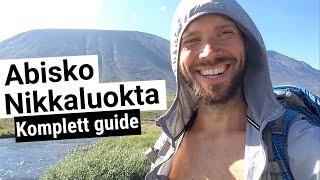 Vandring Abisko - Nikkaluokta [KOMPLETT GUIDE] Vandra i fjällen längs Kungsleden