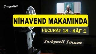 Nihavend Makamında Kaf Suresine Giriş