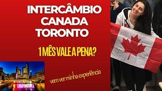 Intercâmbio 1 mês no Canadá | Toronto vale a pena? #toronto #intercambio