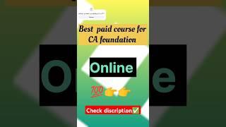 Best online paid course for CA foundation students in 2024 | Honest review | #ca #students #class