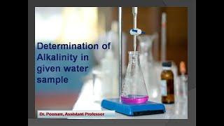 Determination of Alkalinity in Given Water Sample