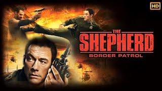 The Shepherd: Border Patrol (2008) Movie Action | Jean-Claude Van Damme | Reviews & Facts