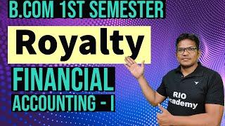 B.com 1st Semester | Royalty Accounting | Financial accounting - I | As per NEP