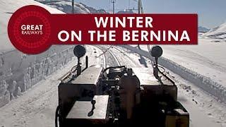 Winter on the Bernina - English • Great Railways