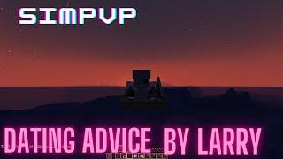 SimPvP Official Larry Dating Advice Includes the chin Strat