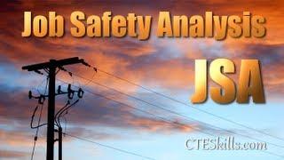 Job Safety Analysis (JSA)