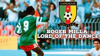 Roger Milla-Lord Of The Dance | AFC Finners | Football History Documentary