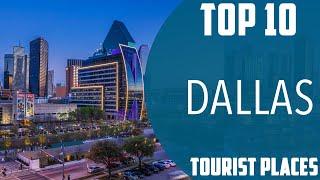 Top 10 Best Tourist Places to Visit in Dallas, Texas | USA - English