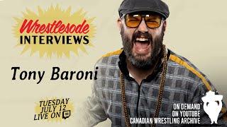 Tony Baroni on Action Figures, Backyard Wrestling and Lions Gate Dojo