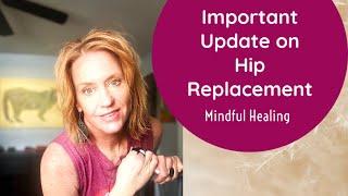 Hip Replacement Setbacks | Important Wisdom & Healing Insights