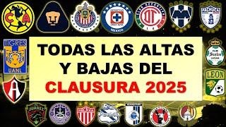  TODOS los FICHAJES y BAJAS de la LIGA MX 2025 - ALTAS y BAJAS Clausura 2025