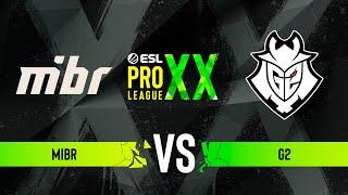 MIBR vs. G2 - ESL Pro League Season 20 - Group B