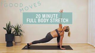 20 Minute Full Body Stretch Routine | Good Moves | Well+Good