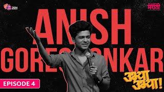 Anish Goregaonkar | Ubhya Ubhya Season 1| Ep 4| Planet Marathi OTT | Marathi Stand up Comedy