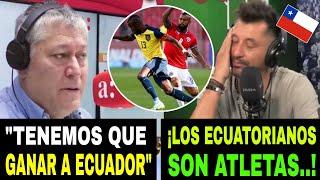  PRENSA CHILENA PREOCUPADA HABLA DE ECUADOR vs CHILE | Ecuador vuela!!  