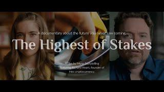 The Highest of Stakes | Trailer HEX Documentary