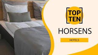 Top 10 Best Hotels to Visit in Horsens | Denmark - English