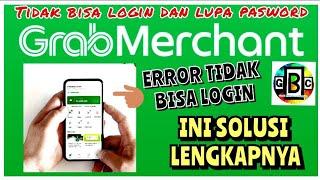 SOLUSI GRAB MERCHANT ERROR DAN LUPA PASWORD || GRAB MERCHANT TIDAK BISA MASUK@Afri.GBC78