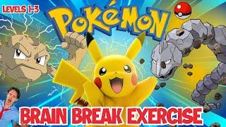 Ultimate Kids Pokemon Adventure | Fun & Educational Brain Break Movement Exercises