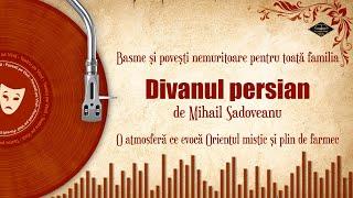 Divanul persian | Povesti pe Vinil