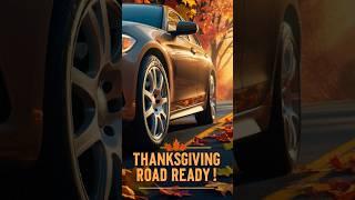 Thanksgiving Car Care Tips: Avoid the Holiday Travel Nightmare