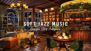 Ethereal Jazz Piano Music & Warm Cafe Ambience ~ Soft Jazz Instrumental Music for Relax, Good Mood