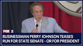 Businessman Perry Johnson teases run for State Senate - or for president