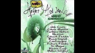 DJ RetroActive - Heart And Soul Riddim Mix [Notice Prod] November 2011