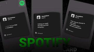 Spotify Card edit | Spotify Lyrics | Dandelions | Instagram Trending Lyrics Status |