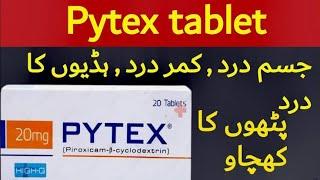 Pytex 20mg (piroxicam-  cyclodextrin) use for pain