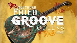 Southern Fried Groove Queens,  Poor Black Mattie, Blues At The Bay