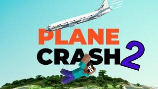 Plane crash 2| THERE IS BEARS!! Episode #1