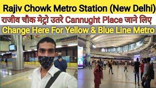 #Rajiv Chowk Metro Station Metro Lines |Nearest metro station to Connaught Places #राजीव चौक मेट्रो