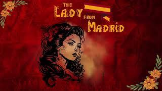 The Lady From Madrid - Michael Pastrone