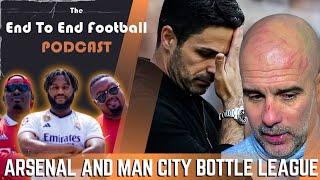 Arsenal & Man City BOTTLING the League | Spurs & United 