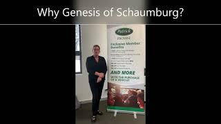 Why Genesis of Schaumburg? | Schaumburg, IL.