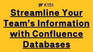 How To Get the Best out of Confluence Databases