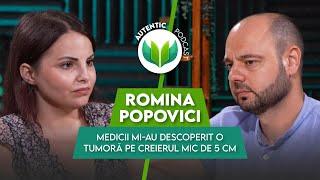 Medicii mi-au descoperit o tumoră pe creierul mic de 5 cm | AUTENTIC podcast #93 cu Romina Popovici