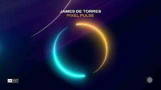 James de Torres - Pixel Pulse