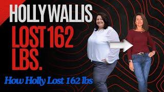 How Holly Lost 162 lbs and Transformed Her Life Before Turning 50