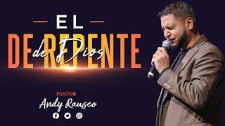 El De Repente De Dios   - @PastorAndyRauseoOficial