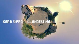 Sara Oppo - Clandestina (Official Video Sirio Sechi)