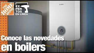 Conoce las novedades en boilers | Plomería | The Home Depot Expertos