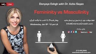 "Femininity vs Masculinity" by Dr. Azita Sayan (English) (Live)