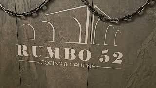 Rumbo 52  Cocina & Cantina