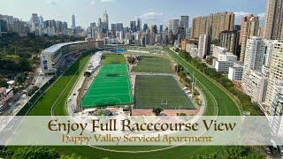 Exclusive Panoramic Racecourse View Serviced Apartment in Happy Valley